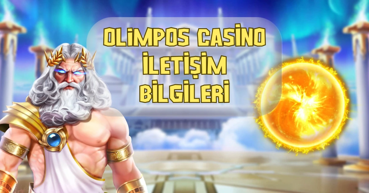 Olimpos Casino İletişim Bilgileri